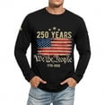 thumbnail image 6 of Usa 250Th Anniversary Shirt Sporty Long Sleeve T Shirt Athletic Fit Crew Neck 250Th Mens Graphic Tees Black XXL, 6 of 6