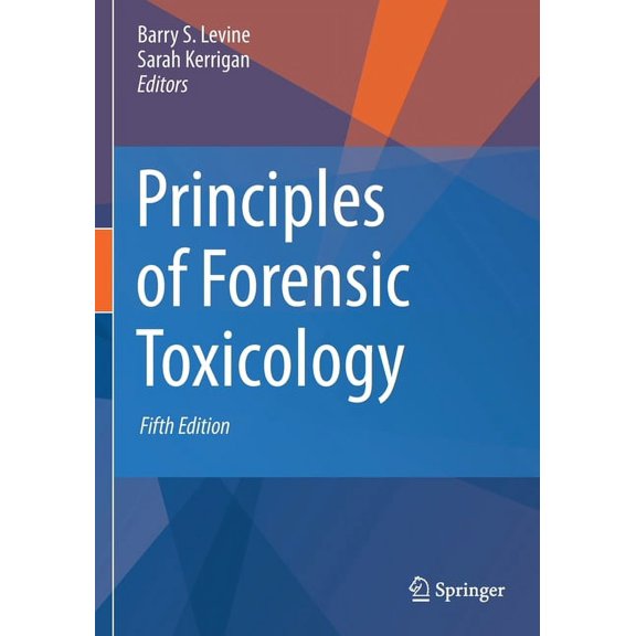 Principles of Forensic Toxicology, (Paperback)