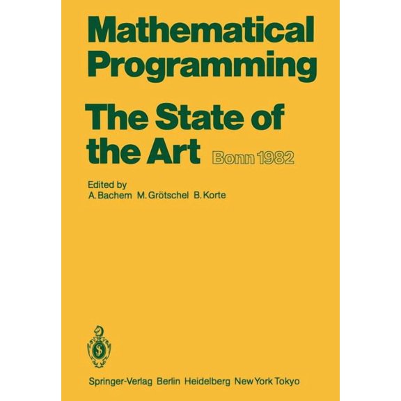 Mathematical Programming the State of the Art: Bonn 1982, (Paperback)