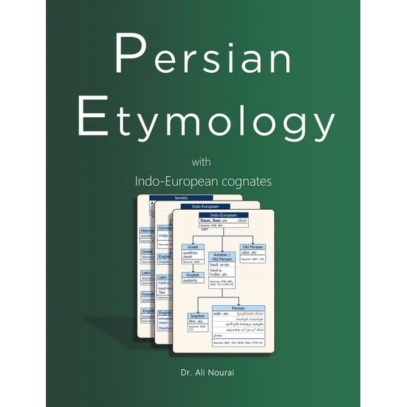 Persian Etymology: With Indo-European Cognates, (Paperback)