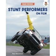 Buzz Books: Stunt Performers on Film (Hardcover)