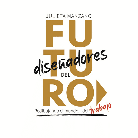 Diseñadores del futuro Universo De Libros Pasta Blanda