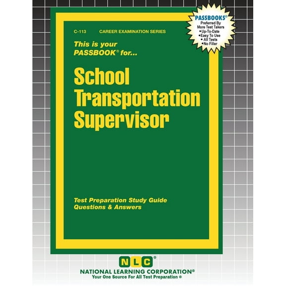 Career Examination School Transportation Supervisor, Book 113, (Paperback)