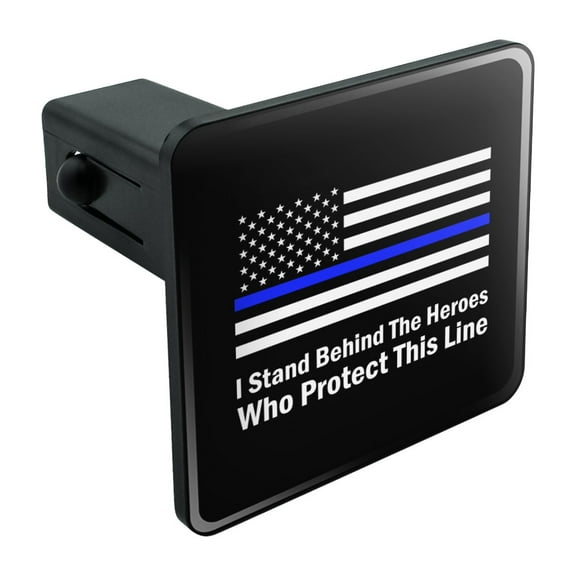 I Stand Behind the Heroes Who Protect This Line Thin Blue American Flag Tow Trailer Hitch Cover Plug Insert