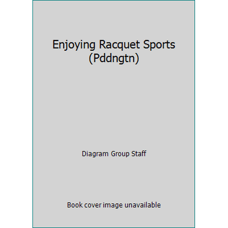 Enjoying Racquet Sports (Pddngtn) [Paperback - Used]