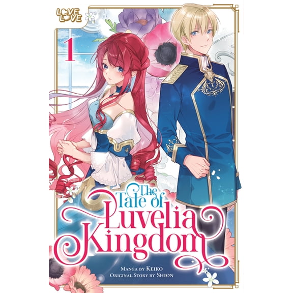 The Tale of Luvelia Kingdom, Volume 1, (Paperback)