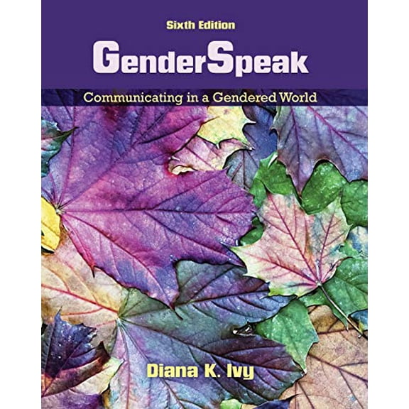 Pre-Owned Genderspeak: Communicating in a Gendered World (Paperback) 1465286527 9781465286529