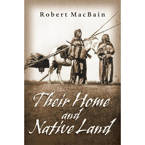 Their Home and Native Land, (Paperback)