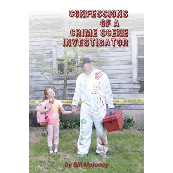 Pre-Owned Confessions of a Crime Scene Investigator, 9781388029593, 1388029596, Paperback,