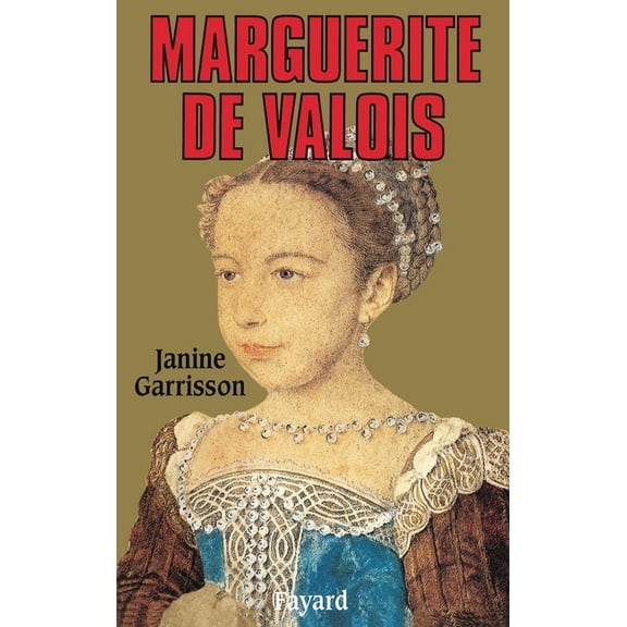 Marguerite de Valois, (Paperback)