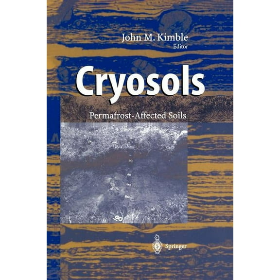 Cryosols: Permafrost-Affected Soils, (Paperback)