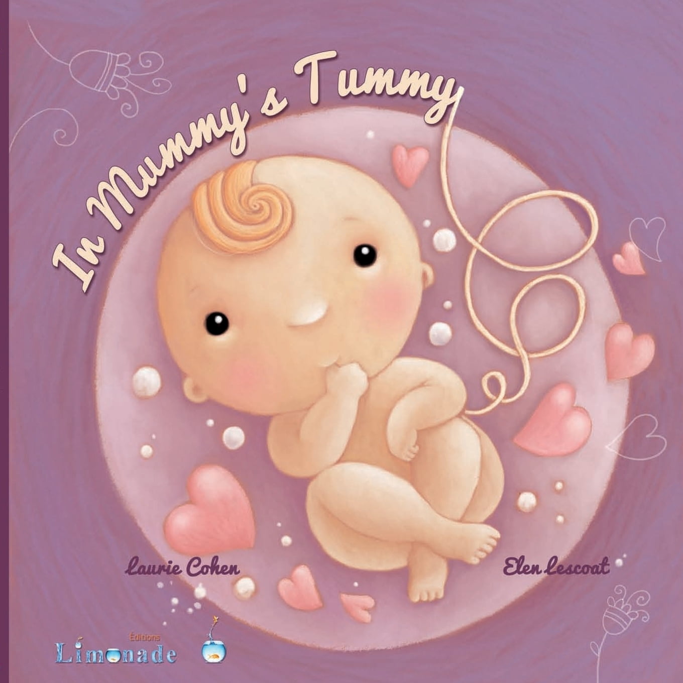 In Mummy's Tummy When Baby is in Mummy's tummy (Paperback)