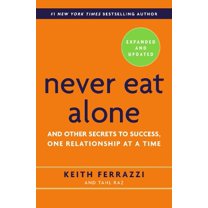 Pre-Owned Never Eat Alone: And Other Secrets to Success, One Relationship at a Time (Hardcover) 0385346654 9780385346658