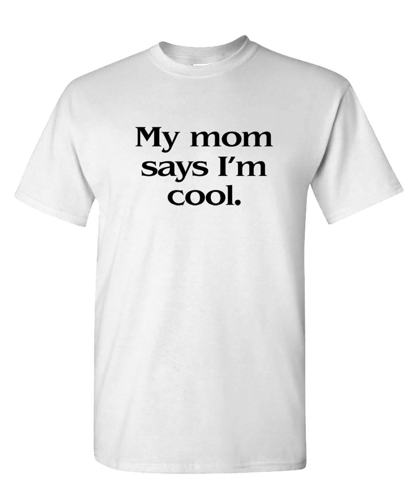 shirt that says cool