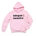 thumbnail image 5 of Bilingual And Beautiful - Hoodie, 5 of 11