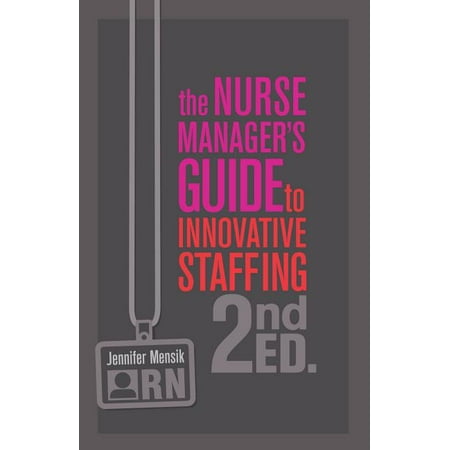 UPC: 9781945157257 | Nurse Managers Guide to Innovative Staffing