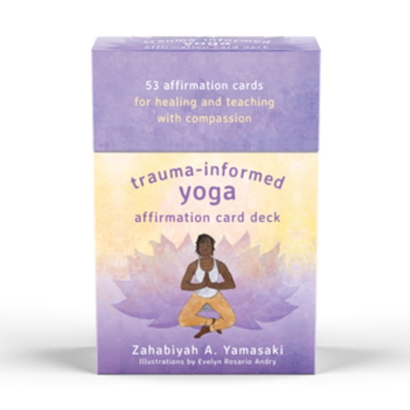 Trauma-Informed Yoga Affirmation Card Deck (Other)