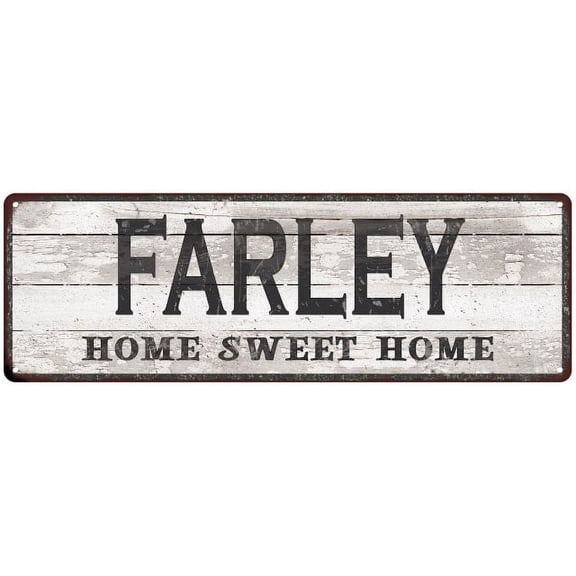 FARLEY Home Sweet Home Country Look Gift 6x18 Metal Sig 206180045574