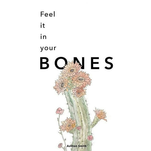 Feel It in Your Bones (Paperback)