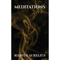 Meditations by Marcus Aurelius, (Paperback)