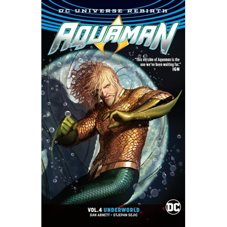 Aquaman Vol. 4: Underworld (Rebirth)