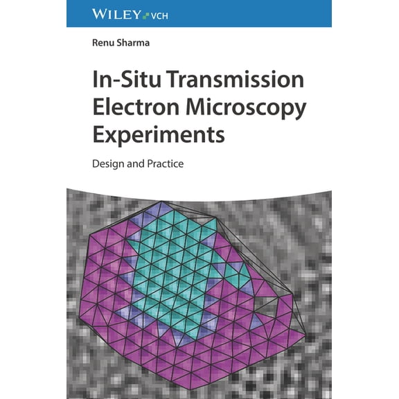 In-Situ Transmission Electron Microscopy Experiments, (Hardcover)