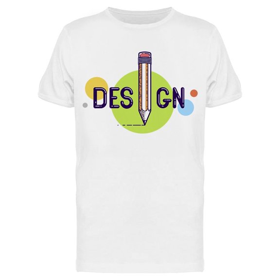Design Text, With Pencil  T-Shirt Men -Image by Shutterstock, Male 3X-Large