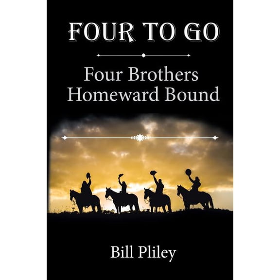 Four to Go : Four Brothers Homeward Bound