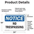 thumbnail image 2 of (2 Pack) No Trespassing OSHA Notice Sign 24 Inch X 18 Inch Vinyl Label Decal Sticker Weather Resistant, UV Protected for Workplace, Business, and Construction Site, Made in the USA, 2 of 7