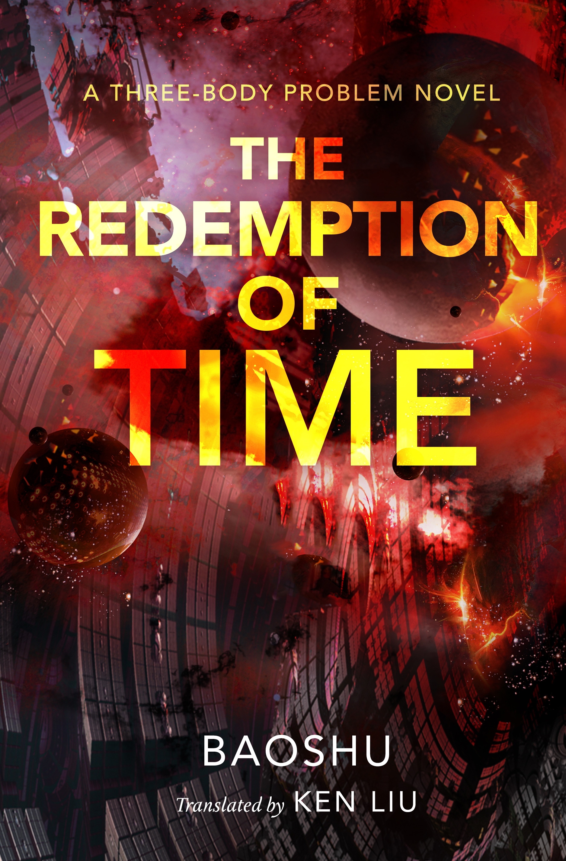 The Redemption of Time A ThreeBody Problem Novel