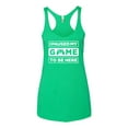 thumbnail image 2 of Wild Bobby, I Paused My Game to be Here Gaming Sports Tri-Blend Racerback Tank Top, Envy, Small, 2 of 3