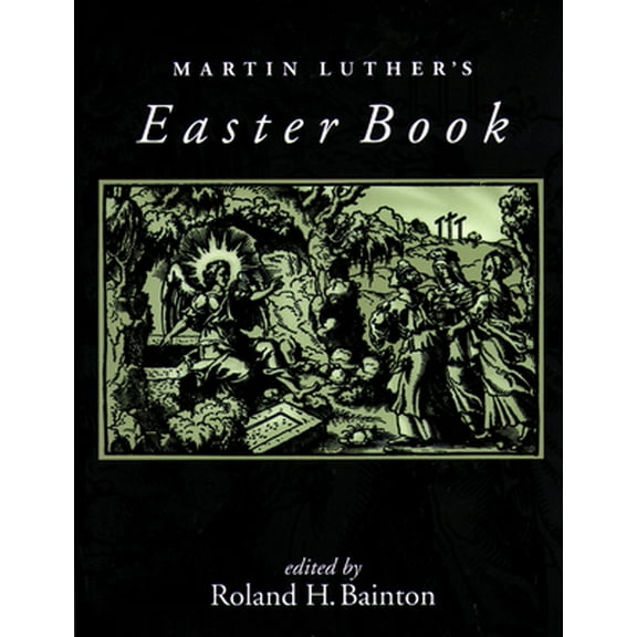 Pre-Owned Martin Luther's Easter Book (Paperback) 0806635789 9780806635781