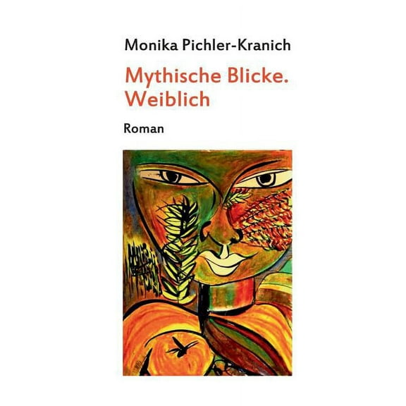 Mythische Blicke. Weiblich, (Paperback)