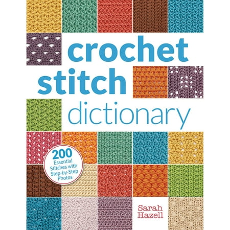 Interweave Press Crochet Stitch Dictionary (The Best Of Interweave Knits)