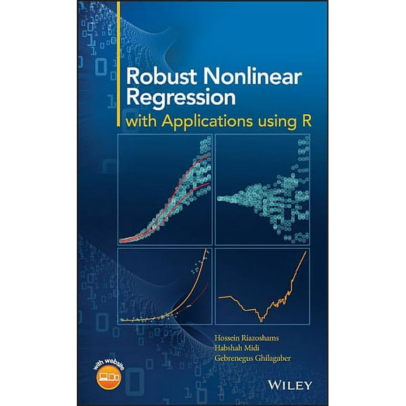 Robust Nonlinear Regression: With Applications Using R (Hardcover)