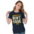 thumbnail image 3 of Currently In Dont Care Mode Funny Womens Slim Fit Graphic Tee Brisco Brands X, 3 of 5