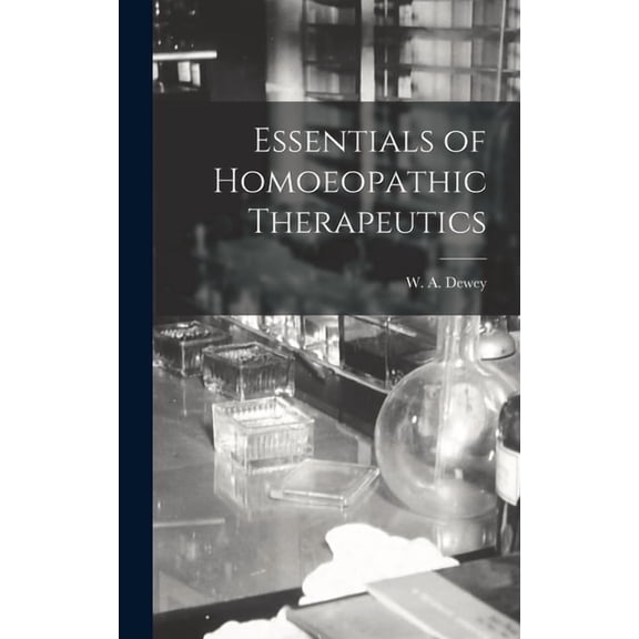 Essentials of Homoeopathic Therapeutics, (Hardcover)