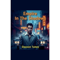 Empire In The Shadows, (Paperback)