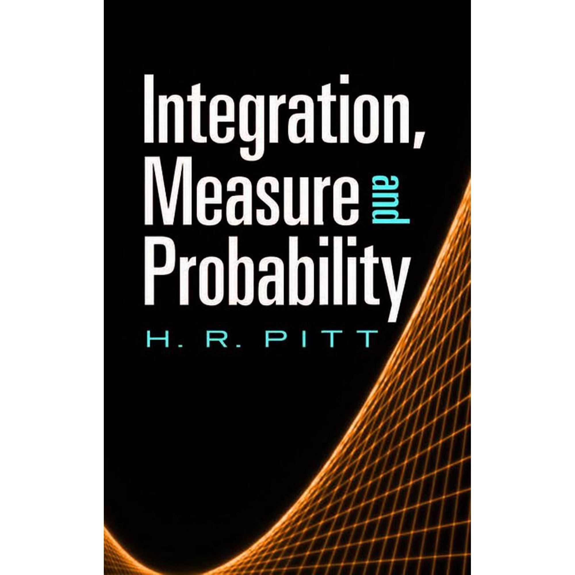 Dover Books on Mathematics Integration, Measure and Probability, (Paperback)