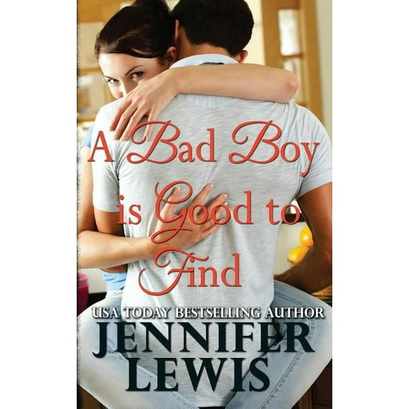 A Bad Boy is Good to Find (Paperback)