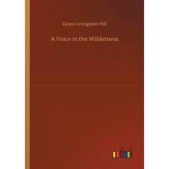 A Voice in the Wilderness (Paperback)