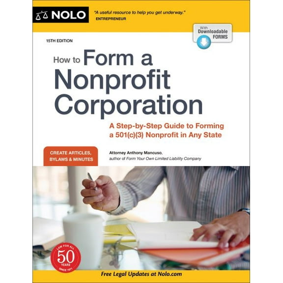 Pre-Owned How to Form a Nonprofit Corporation (National Edition): A Step-By-Step Guide to Forming a 501(c)(3) Nonprofit in Any State (Paperback) 1413328644 9781413328646
