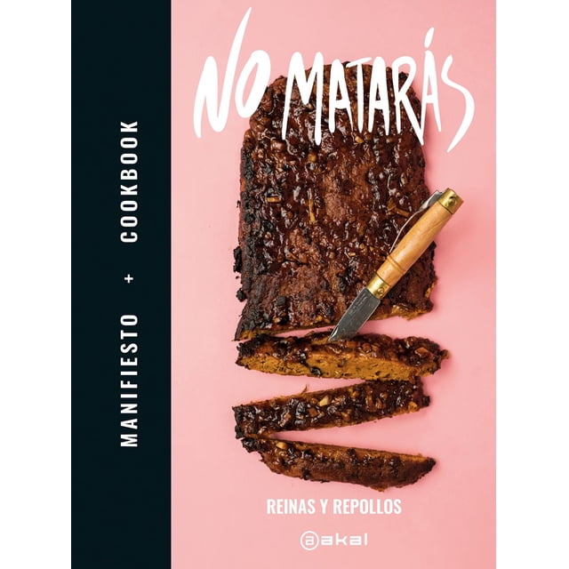 NO MATARAS EDICIONES AKAL REINAS Y REPOLLOS