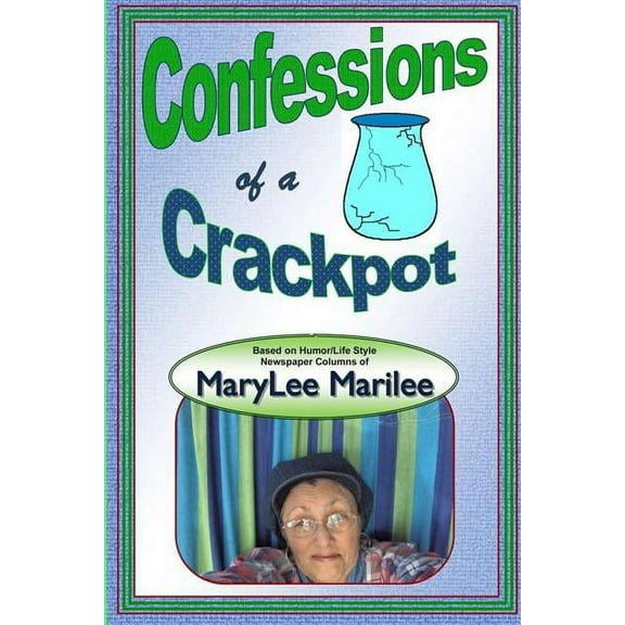 Confessions of a Crackpot (Paperback)