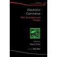 thumbnail image 1 of Electronic Commerce: B2c Strategies and Models, 1 of 1