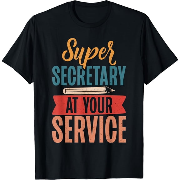 Super Secretary at your Service School Secretary T-Shirt