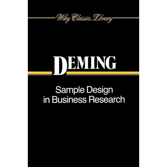 Wiley Classics Library Sample Design in Business Research, Book 23, (Paperback)