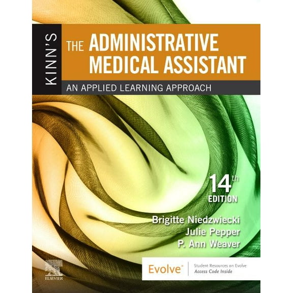 Kinn's The Administrative Medical Assistant, 9780323613651, 0323613659, Paperback, 14 edition