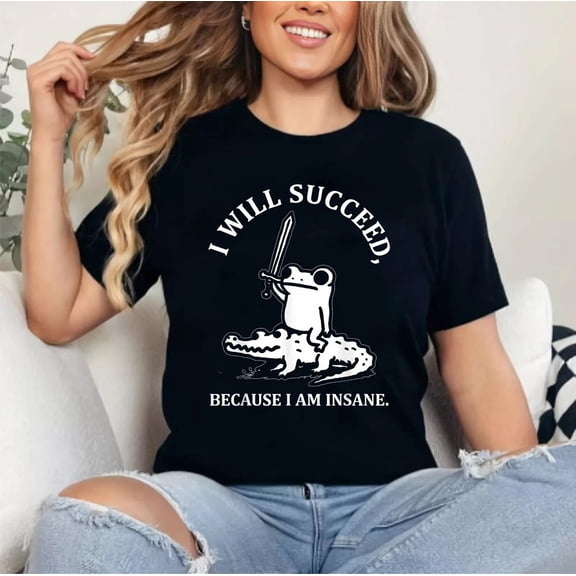 I Will Succeed Because I Am Insane Funny Frog Riding Crocodile Unisex T-Shirt
