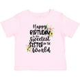 thumbnail image 3 of Inktastic Happy Birthday to the Sweetest Sister in the World Girls Baby T-Shirt, 3 of 5